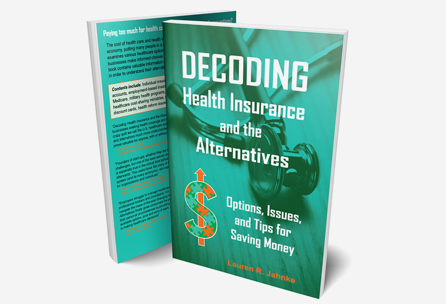 Decoding Health Insurance and the Alternatives Book